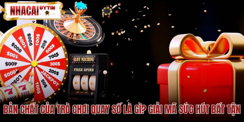 Hình ảnh mô tả bản chất và cơ chế hoạt động của trò chơi quay số trực tuyến