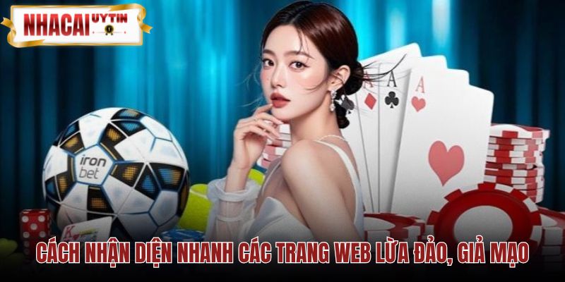 Dấu hiệu phân biệt nhà cái uy tín và trang web mạo danh