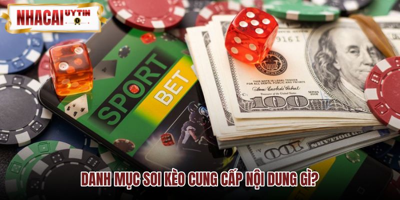 Nội dung Soi kèo và phân tích chiến thuật chuyên sâu