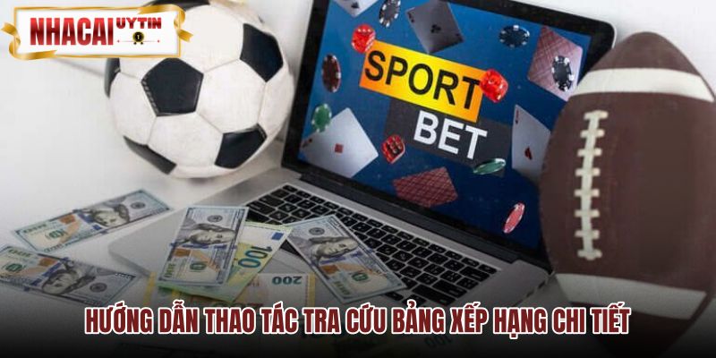 Quy trình ba bước tra cứu Bảng xếp hạng thể thao trực quan