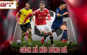 Cách Xả Kèo Bóng Đá