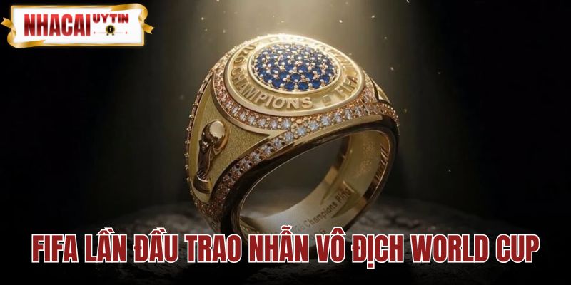 FIFA Lần Đầu Trao Nhẫn Vô Địch World Cup 2026
