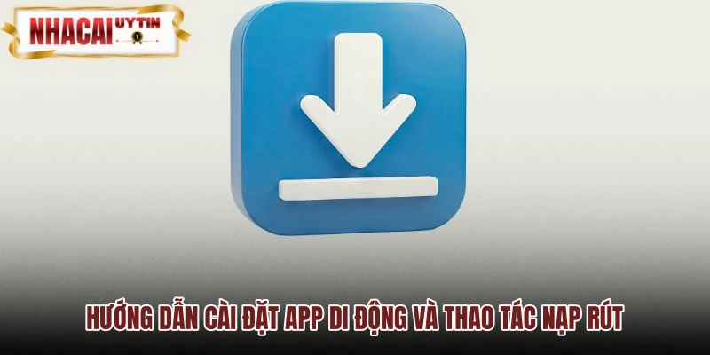Cách tải app 86BET và thao tác giao dịch siêu tốc Cách tải app 86BET và thao tác giao dịch siêu tốc