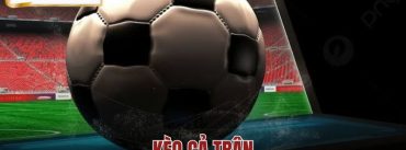 Kèo Cả Trận