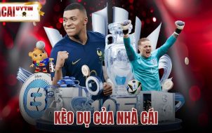 Kèo Dụ Của Nhà Cái