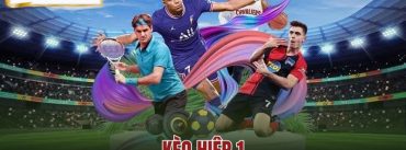 Kèo Hiệp 1