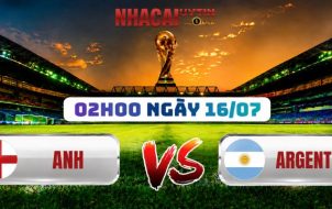 Soi Kèo Anh Vs Argentina 02h00 Ngày 16/07: World Cup 2026