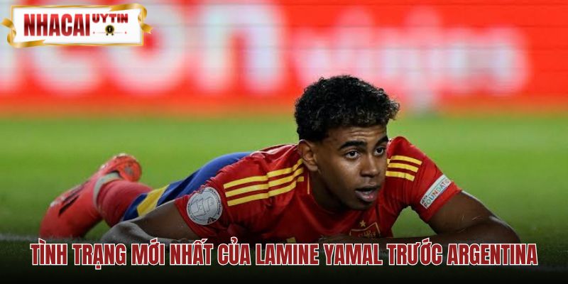 Tình trạng Yamal trước Argentina và dấu hiệu đau nhẹ đùi trái