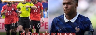 Tỷ Lệ Kèo Pháp vs Morocco
